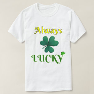 常に幸運 Tシャツ