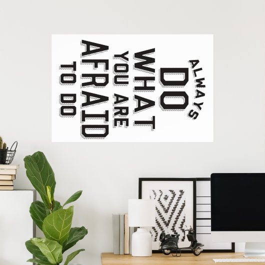 常に恐れていることをする ポスター (ホームオフィス)