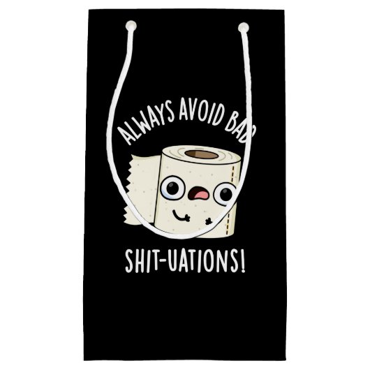 常に悪いクソを避けるトイレおもしろい紙 スモールペーパーバッグ (正面)