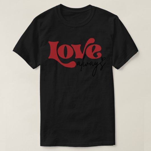 常に愛 Tシャツ (デザイン正面)