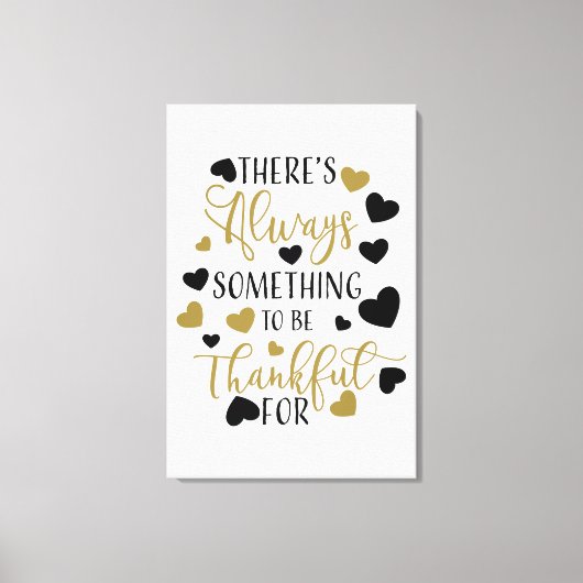 常に感謝すべきことがある キャンバスプリント (正面)