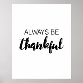 常に感謝する – タイポグラフィ – 白いポスター ポスター