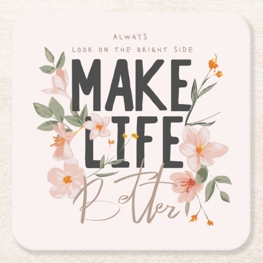 常に明るい側面を見る スクエアペーパーコースター (正面)