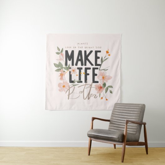 常に明るい側面を見る タペストリー (インサイチュ)