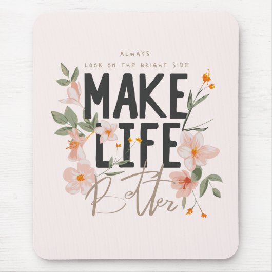 常に明るい側面を見る マウスパッド (正面)