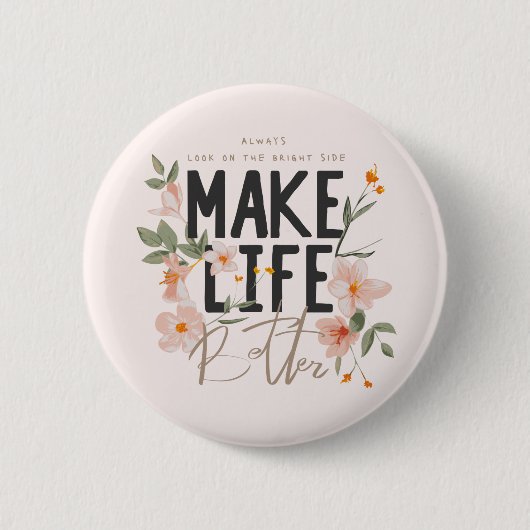 常に明るい側面を見る 缶バッジ (正面)