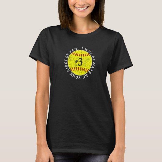 常に最大のファン選手ソフトボお気に入りのールになる Tシャツ (正面)