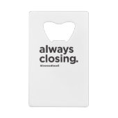 常に最後のおもしろいな不動産のスローガン クレジットカード栓抜き (裏面)