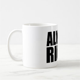 常に権利 コーヒーマグカップ