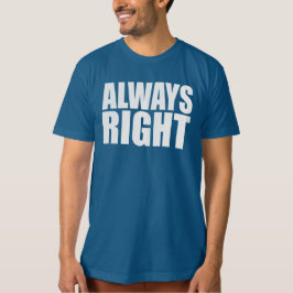 常に正しい Tシャツ