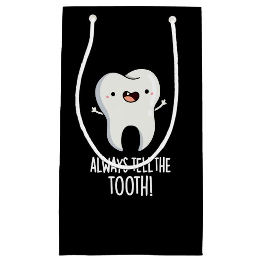 常に歯の歯科のプンおもしろいダークBGを伝える スモールペーパーバッグ (正面)