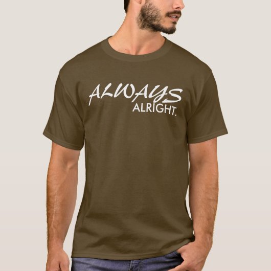 常に申し分なく Tシャツ (正面)