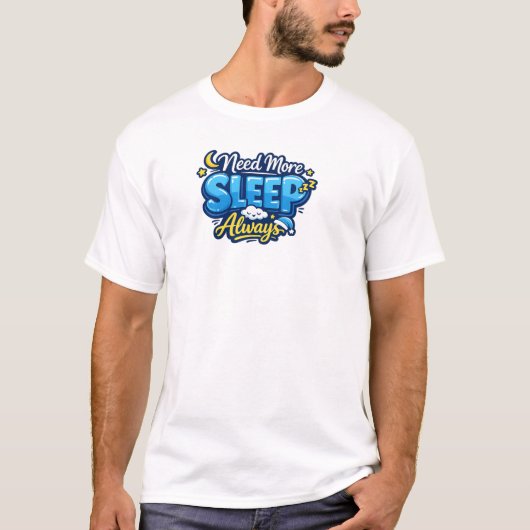常に睡眠が足りない Tシャツ (正面)