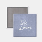 常に磁石を愛して マグネット (正面/裏面)