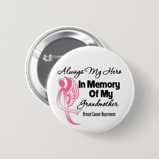 常に祖母の乳がん記憶の中で私のヒーロー 缶バッジ (正面&裏面)
