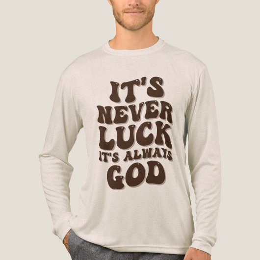 常に神は運がない トライブレンドTシャツ (正面)