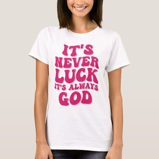 常に神は運がない Tシャツ (正面)