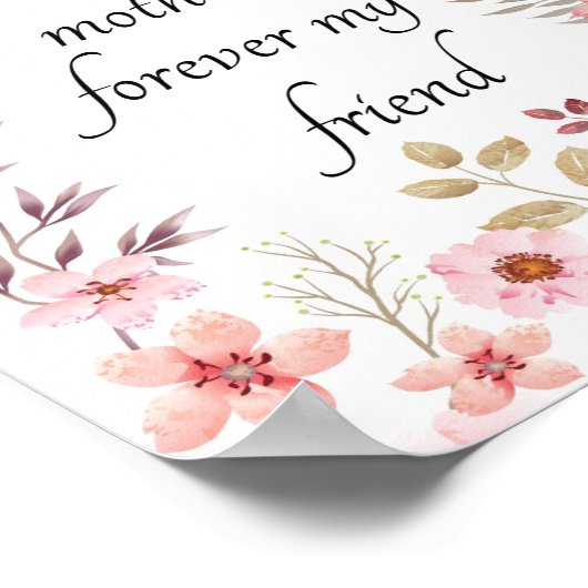 常に私の母は永遠に私の友人の壁プリント ポスター (角)