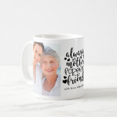 常に私の母は私の友人の写真 コーヒーマグカップ (正面左)