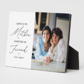 常に私の母は私の友人の写真 フォトプラーク (側面)