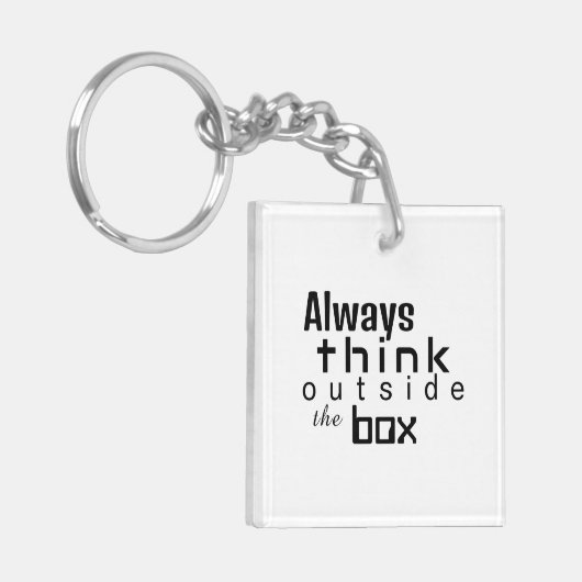 常に考え箱の外で、やる気を起こさせる引用文 キーホルダー (正面左)