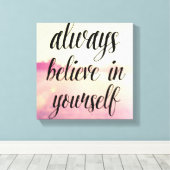 常に自信じ身で2 キャンバスプリント (インサイチュ (ウッドフロア))