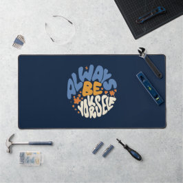 常に自分でいようやる気を起こさせる- デスクマット