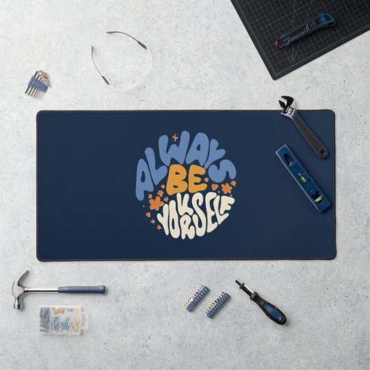 常に自分でいようやる気を起こさせる- デスクマット (ワークステーション)
