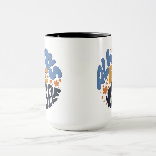 常に自分でいること – やる気を起こさせる引用文 マグカップ (中央)