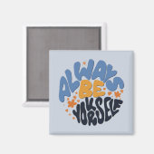 常に自分でいること – やる気を起こさせる引用文 マグネット (正面/裏面)