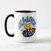 常に自分らしく - モチベーションを高める名言 マグカップ (左)