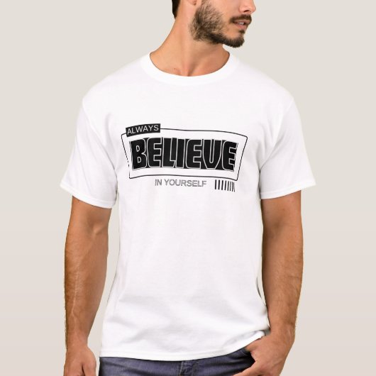 常に自分を信じて Tシャツ (正面)