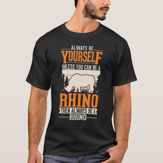 常に自分自身であるRhino Rhinoceros Tシャツ (正面)