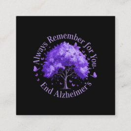常に覚えておけ：あなたのために、アルツハイマー病を終了 スクエア名刺