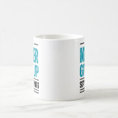 常に諦めない - 励ましのマグカップ コーヒーマグカップ (中央)