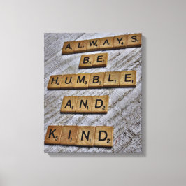 常に謙虚で親切なキャンバス キャンバスプリント