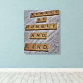 常に謙虚で親切なキャンバス キャンバスプリント (インサイチュ (ウッドフロア))