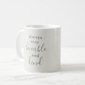 常に謙虚で親切を守る コーヒーマグカップ (正面左)