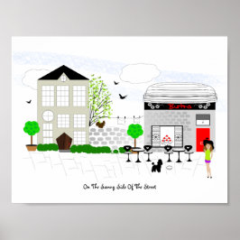 常に通りの日当たりの良い側を歩く ポスター