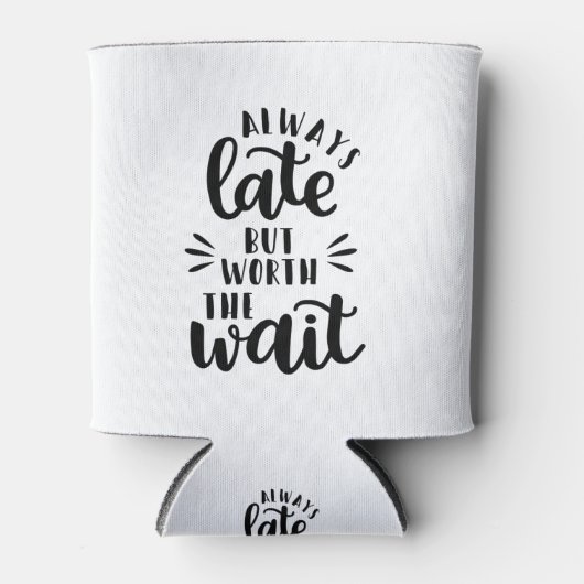 常に遅れるが待つ価値がある 缶クーラー (正面)