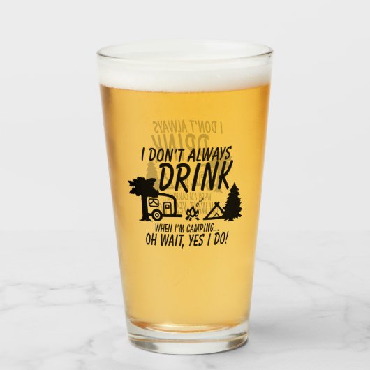 常に飲まない、Yes私はキャンプパーティー タンブラーグラス (ドリンク正面)