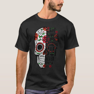 常にChingona時々Cabronaが決してPendej Tシャツ