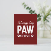 常にPAWサイティブを維持 ポストカード (スタンド正面)