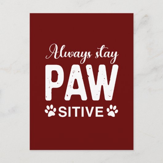 常にPAWサイティブを維持 ポストカード (正面)