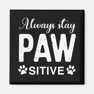 常にPAWサイティブを維持 マグネット