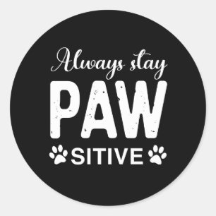 常にPAWサイティブを維持 ラウンドシール
