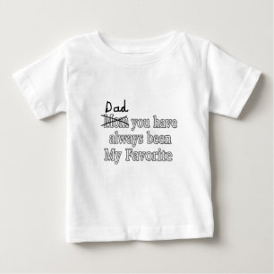 常のパパ私のお気に入りのでおもしろいな冗談の父の日 ベビーTシャツ