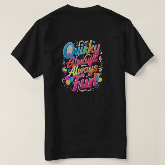 「常予測できなにおもしろい精神を受け入れよくはしゃぐよ」 Tシャツ (デザイン裏面)