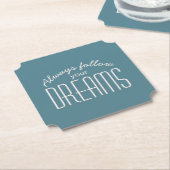 常後を追にあなたの夢引用文タイポグラフィ ペーパーコースター (アングル)