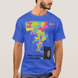 常態は洗濯機の設定です Tシャツ